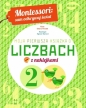 Montessori: sam odkrywaj świat. Moja pierwsza książka o liczbach - Chiara Piroddi