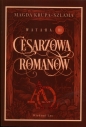 Cesarzowa Romanow - Magda Krupa-Szlama