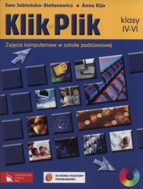 KlikPlik 4-6 Zajęcia komputerowe w szkole podstawowej Podręcznik + CD - Jabłońska-Stefanowicz Ewa, Kijo Anna