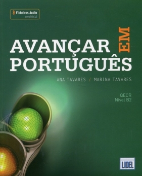 Avancar Portugues Podręcznik + zawartość Online - Tavares Ana