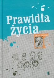 Prawidła życia - Janusz Korczak