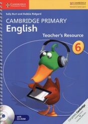 Cambridge Primary English Teacher?s Resource 6 + CD-ROM - Sally Burt, Debbie Ridgard