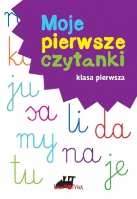 Lokomotywa 1. Moje pierwsze czytanki - Opracowanie zbiorowe