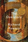 The Overstory. A Novel Richard Powers