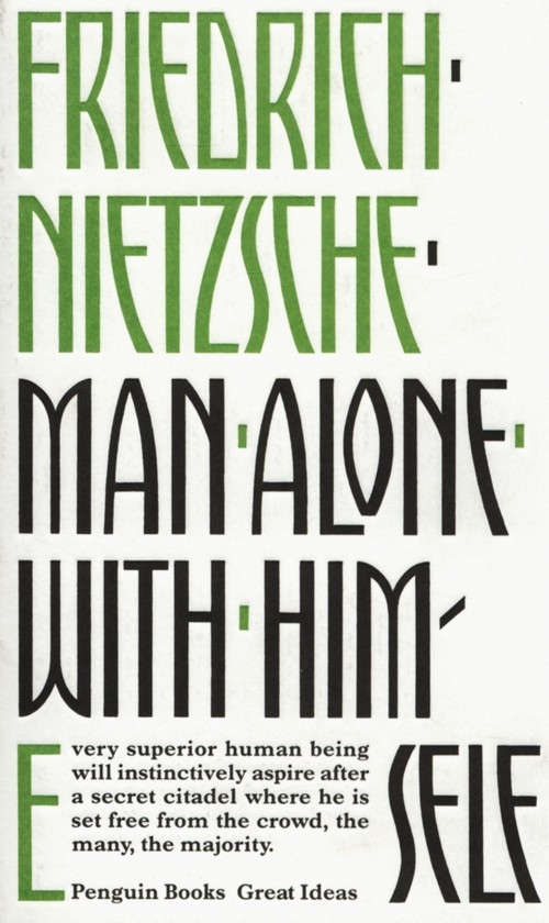Man Alone with Himself Nietzsche Friedrich