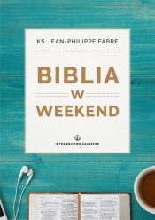 Biblia w weekend - ks. Jean-Philippe Fabre