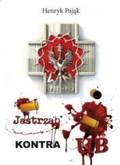 Jastrząb kontra UB - Henryk Pająk