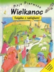 Moja pierwsza Wielkanoc Książeczka z naklejkami