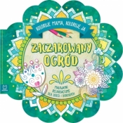 Zaczarowany ogród. Koloruje mama, koloruję ja. Malowanki relaksacyjne dla dzieci i dorosłych - Opracowanie zbiorowe