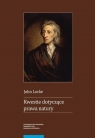 Kwestie dotyczące prawa natury wraz z esejami o widzeniu rzeczy w Bogu o Locke John