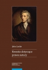 Kwestie dotyczące prawa natury wraz z esejami o widzeniu rzeczy w Bogu o John Locke