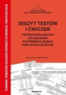 Zeszyt testów i ćwiczeń przyg. do egz. KW EKA.05 Bożena Padurek, Ewa Janiszewska - Świderska