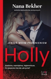 Jesteś moim pragnieniem Holly - Nana Bekher