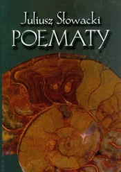 Juliusz Słowacki Poematy Tom 1