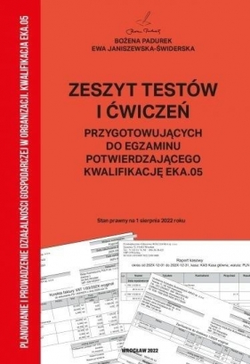 Zeszyt testów i ćwiczeń przyg. do egz. KW EKA.05 - Padurek Bożena, Janiszewska-Świderska Ewa 