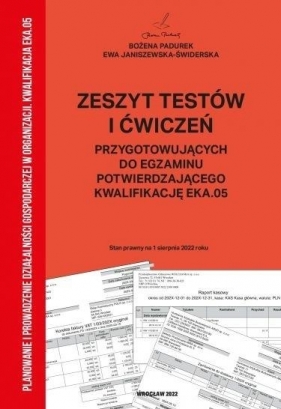 Zeszyt testów i ćwiczeń przyg. do egz. KW EKA.05 - Bożena Padurek, Ewa Janiszewska-Świderska