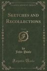 Sketches and Recollections, Vol. 1 of 2 (Classic Reprint)