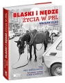 Blaski i nędze życia w PRL Klag Wacław, Nowak Andrzej