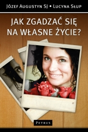 Jak zgadzać się na własne życie