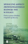  Społeczne aspekty zrównoważonego rozwoju wsi w PolscePartycypacja
