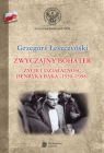 Zwyczajny bohater Życie i działalność Henryka Bąka (1930-1998) Łeszczyński Grzegorz