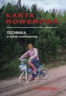 Technika 4-6 Karta rowerowa Podręcznik Szkoła podstawowa Stanecka Bogusława, Stanecki Czesław