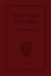 Kronika polska - Marcin Bielski