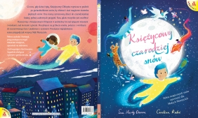 Księżycowy czarodziej snów. Pełna magicznych snów opowieść dla Małych Marzycieli - Sue Hardy-Dawson, Carolina Rabei