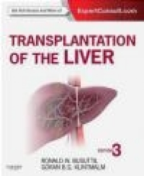 Transplantation of the Liver Goran Klintmalm, Ronald Busuttil