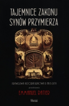 Tajemnice Zakonu Synów Przymierza - ...