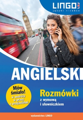 Angielski Rozmówki z wymową i słowniczkiem Mów śmiało! - Agnieszka Szymczak-Deptuła