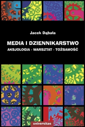 Media i dziennikarstwo - Dąbała Jacek