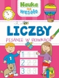 Nauka na wesoło. Liczby. Pisanie w rowkach - Opracowanie zbiorowe