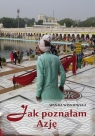  Jak poznałam Azję