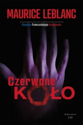 Czerwone koło - Maurice Leblanc