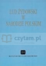 Lud żydowski w narodzie polskim. Materiały z sesji naukowej w Warszawie 15-16 wrzesień 1992 - Jerzy Michalski