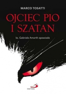 OJCIEC PIO I SZATAN - Marco Tosatti