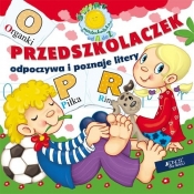 Przedszkolaczek odpoczywa i poznaje litery