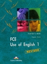 FCE Use of  English 1 Teacher's Book Evans Virginia, Milton James