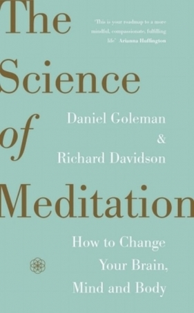 The Science of Meditation - Goleman Daniel