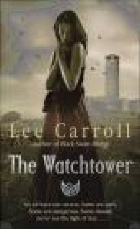 The Watchtower Lee Carroll