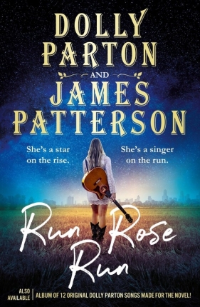 Run Rose Run - Parton Dolly, Patterson James