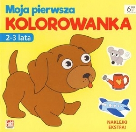 Moja pierwsza kolorowanka 2-3 lata Fakt edukacja 4/2018 - Opracowanie zbiorowe