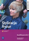Stylizacja fryzur. Podręcznik. Kwalifikacja AU.26 / FRK.03 47/2014 Wach-Mińkowska Beata Mierzwa E