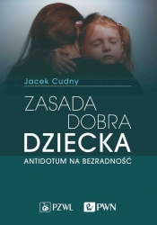 Zasada dobra dziecka - Cudny Jacek