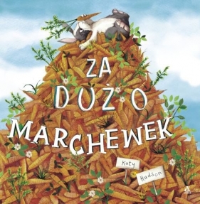 Za dużo marchewek (Uszkodzona okładka) - Kate Hudson
