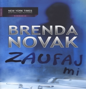 Zaufaj mi - Brenda Novak