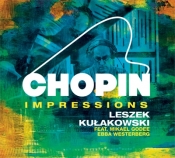 Chopin Impressions - Leszek Kułakowski