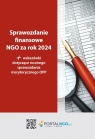 Sprawozdanie finansowe NGO za rok 2024 wskazówki dotyczące rocznego Katarzyna Trzpioła