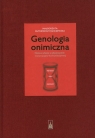 Genologia onimiczna Nazwa własna w płaszczyźnie Rutkiewicz-Hanczewska Małgorzata